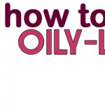 How to Prevent Oily Skin and a Greasy Face Feature JPG