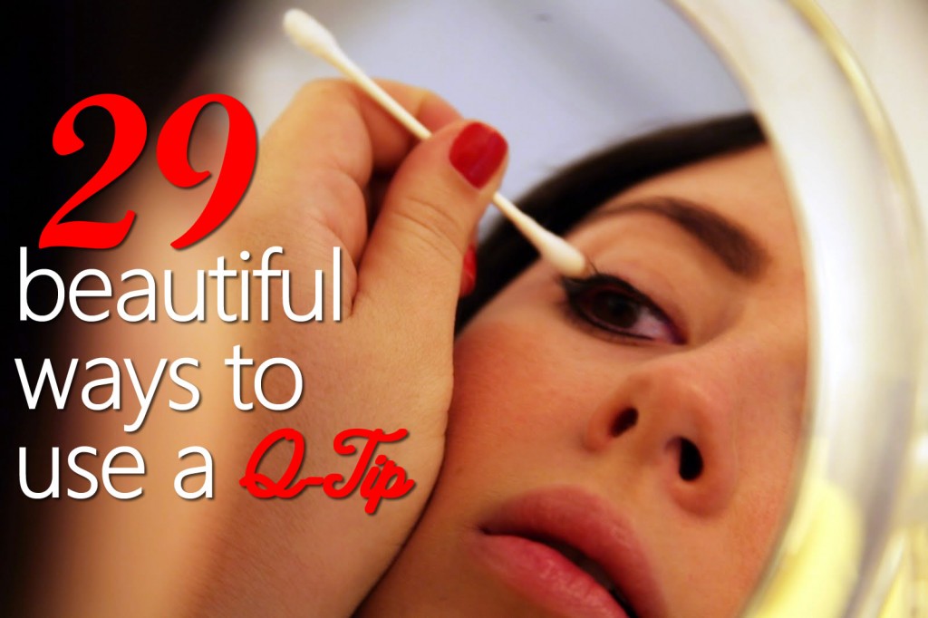 29 Beautiful Ways to Use a Q-Tip