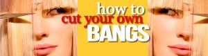 How To Cut Your Own Bangs Feature jpg