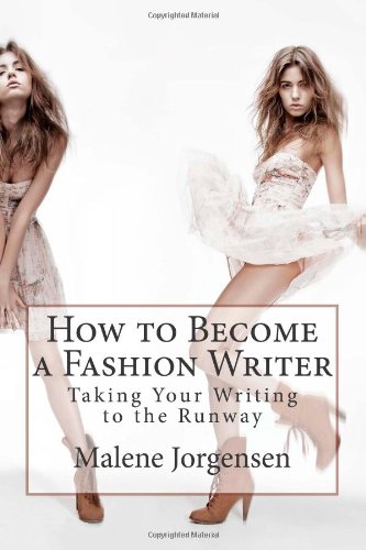 How to Become a Fashion Writer
