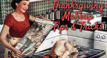 Thanksgiving Makeup Tips & Tricks