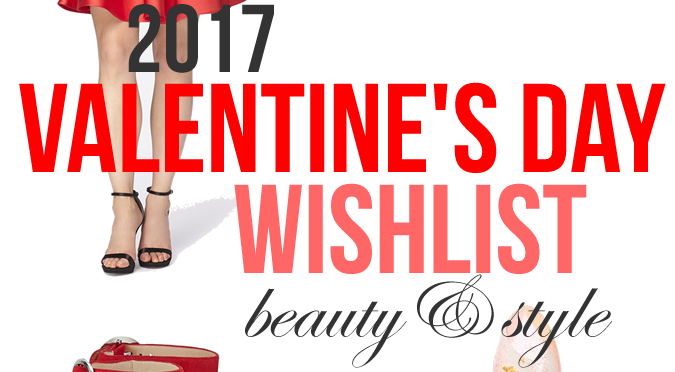 2017 valentines day wishlist